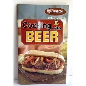 Cooking with Beer (Favorite Brand Name Recipes)